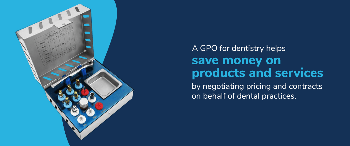 Benefits of GPOs for Dentists