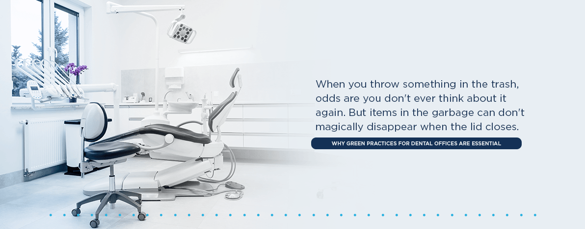 Why-Green-Practices-for-Dental-Offices-Are-Essential